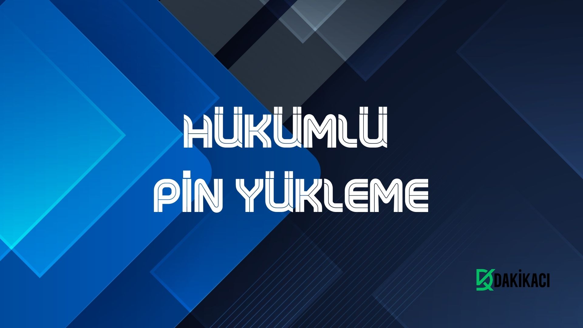 Hükümlü pin yükleme işlemi